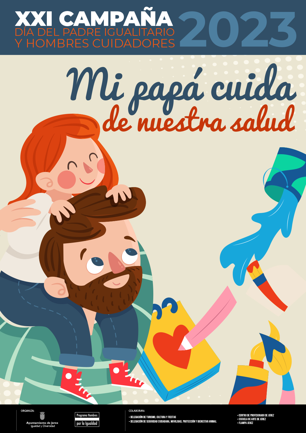 XXI Campaña Día del Padre Igualitario MI PAPÁ CUIDA DE NUESTRA SALUD